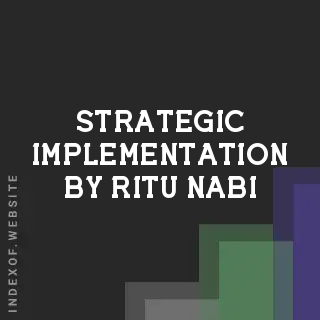 Strategic Implementation by Ritu Nabi | Indexof