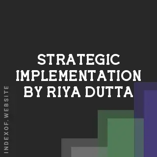 Strategic Implementation by Riya Dutta | Indexof