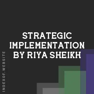 Strategic Implementation by Riya Sheikh | Indexof
