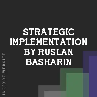 Strategic Implementation by Ruslan Basharin | Indexof