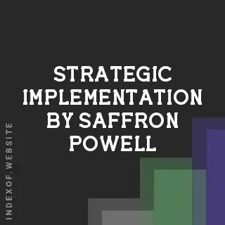 Strategic Implementation by Saffron Powell | Indexof