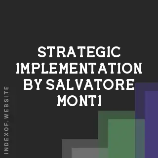 Strategic Implementation by Salvatore Monti | Indexof