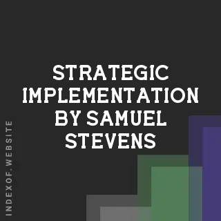 Strategic Implementation by Samuel Stevens | Indexof