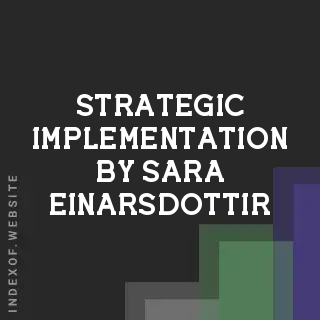 Strategic Implementation by Sara Einarsdottir | Indexof