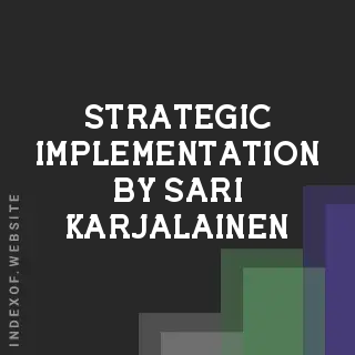 Strategic Implementation by Sari Karjalainen | Indexof