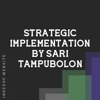Strategic Implementation by Sari Tampubolon | Indexof