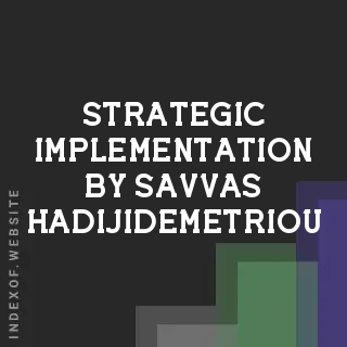 Strategic Implementation by Savvas Hadijidemetriou | Indexof
