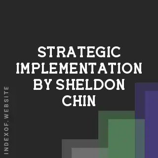 Strategic Implementation by Sheldon Chin | Indexof