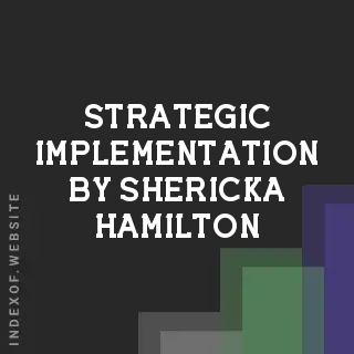 Strategic Implementation by Shericka Hamilton | Indexof