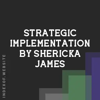 Strategic Implementation by Shericka James | Indexof