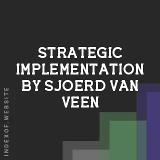 Strategic Implementation by Sjoerd van Veen | Indexof