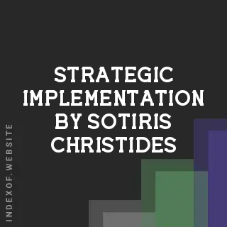 Strategic Implementation by Sotiris Christides | Indexof