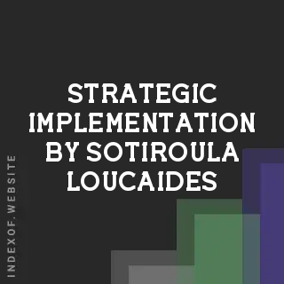 Strategic Implementation by Sotiroula Loucaides | Indexof