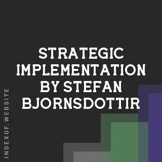 Strategic Implementation by Stefan Bjornsdottir | Indexof