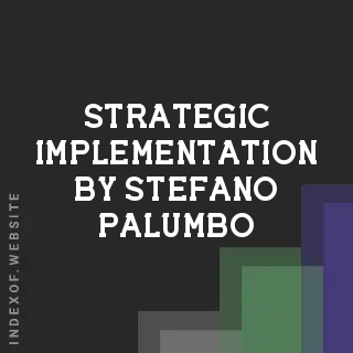 Strategic Implementation by Stefano Palumbo | Indexof