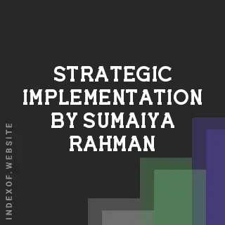 Strategic Implementation by Sumaiya Rahman | Indexof