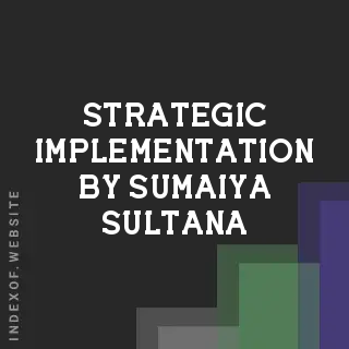 Strategic Implementation by Sumaiya Sultana | Indexof