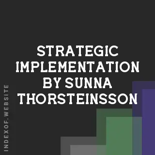 Strategic Implementation by Sunna Thorsteinsson | Indexof