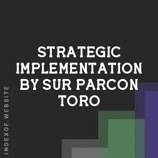Strategic Implementation by Sur Parcon Toro | Indexof