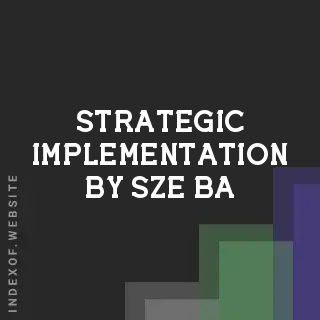 Strategic Implementation by Sze Ba | Indexof