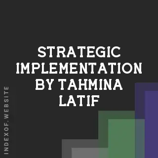 Strategic Implementation by Tahmina Latif | Indexof