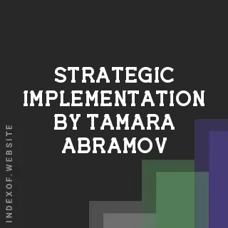 Strategic Implementation by Tamara Abramov | Indexof