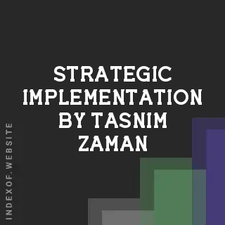 Strategic Implementation by Tasnim Zaman | Indexof