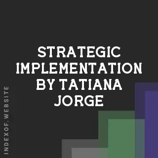 Strategic Implementation by Tatiana Jorge | Indexof