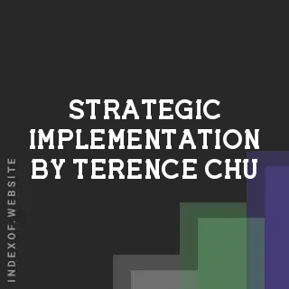 Strategic Implementation by Terence Chu | Indexof