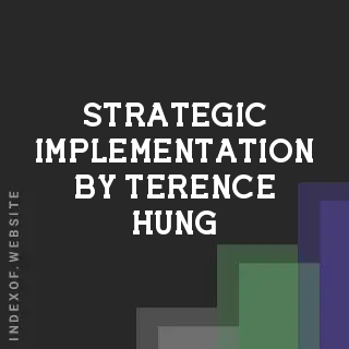Strategic Implementation by Terence Hung | Indexof