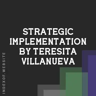 Strategic Implementation by Teresita Villanueva | Indexof