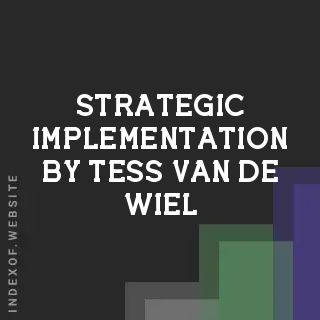 Strategic Implementation by Tess van de Wiel | Indexof