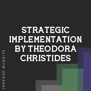 Strategic Implementation by Theodora Christides | Indexof