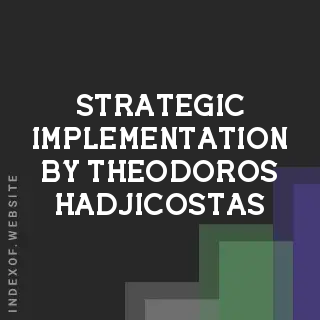 Strategic Implementation by Theodoros Hadjicostas | Indexof
