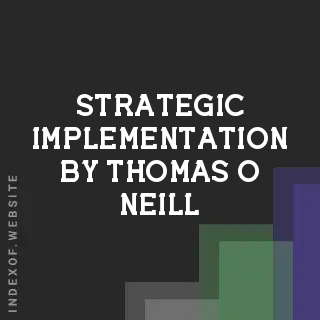 Strategic Implementation by Thomas O Neill | Indexof