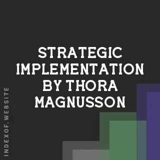 Strategic Implementation by Thora Magnusson | Indexof