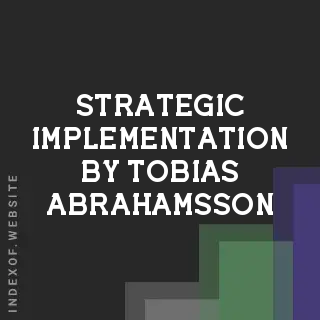 Strategic Implementation by Tobias Abrahamsson | Indexof