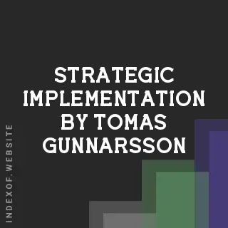 Strategic Implementation by Tomas Gunnarsson | Indexof
