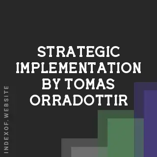 Strategic Implementation by Tomas Orradottir | Indexof