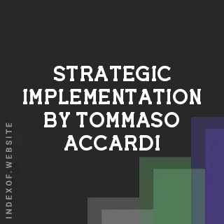 Strategic Implementation by Tommaso Accardi | Indexof