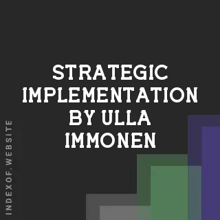 Strategic Implementation by Ulla Immonen | Indexof