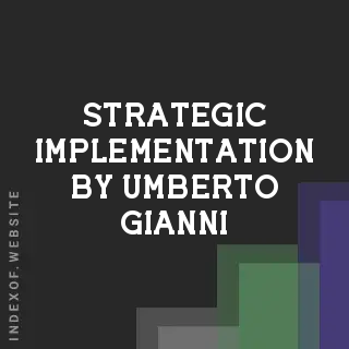 Strategic Implementation by Umberto Gianni | Indexof