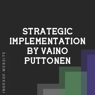 Strategic Implementation by Vaino Puttonen | Indexof