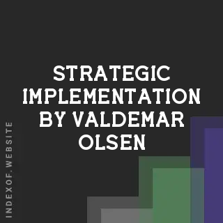 Strategic Implementation by Valdemar Olsen | Indexof