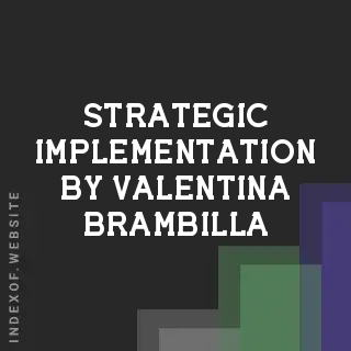 Strategic Implementation by Valentina Brambilla | Indexof