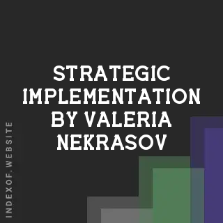 Strategic Implementation by Valeria Nekrasov | Indexof