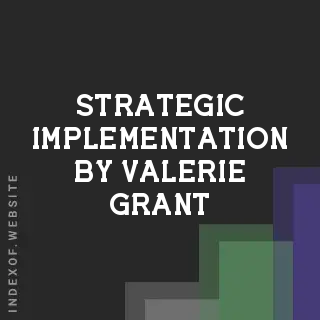 Strategic Implementation by Valerie Grant | Indexof