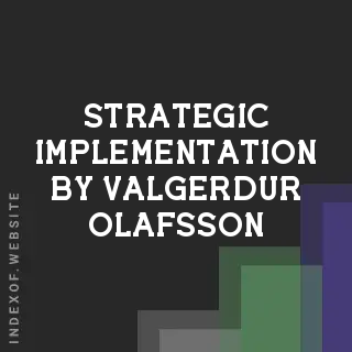 Strategic Implementation by Valgerdur Olafsson | Indexof