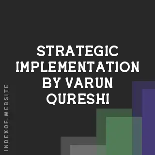 Strategic Implementation by Varun Qureshi | Indexof