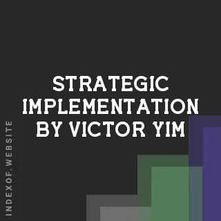 Strategic Implementation by Victor Yim | Indexof